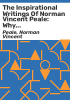The_inspirational_writings_of_Norman_Vincent_Peale