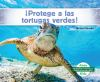 __Protege_a_las_tortugas_verdes_