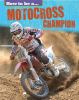 How_to_be_a_____motocross_champion