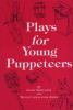 Plays_for_young_puppeteers