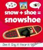 Snow___shoe___snowshoe