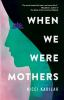 When_we_were_mothers