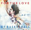 For_the_love_of_basketball