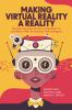Making_virtual_reality_a_reality