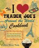 The_I_love_Trader_Joe_s_around_the_world_cookbook