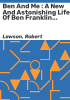 Ben_and_me___a_new_and_astonishing_life_of_Ben_Franklin_as_written_by_his_good_mouse__Amos