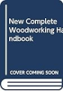 Arco_s_new_complete_woodworking_handbook