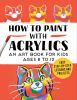 How_to_Paint_With_Acrylics