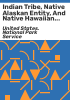 Indian_tribe__Native_Alaskan_entity__and_Native_Hawaiian_organization_contacts_for_implementation_of_the_Native_American_Graves_Protection_and_Repatriation_Act