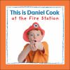 This_is_Daniel_Cook_at_the_fire_station