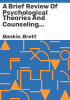 A_brief_review_of_psychological_theories_and_counseling_techniques_for_outdoor_leaders