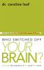 Who_switched_off_your_brain_