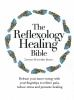 The_reflexology_healing_bible