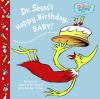 Dr__Seuss_s_happy_birthday__baby_