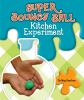 Super_bouncy_ball_kitchen_experiment