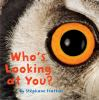 Who_s_looking_at_you_