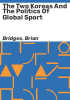 The_two_Koreas_and_the_politics_of_global_sport