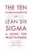 The_ten_commandments_of_lean_six_sigma