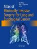 Atlas_of_minimally_invasive_surgery_for_lung_and_esophageal_cancer