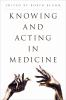 Knowing_and_acting_in_medicine