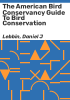 The_American_Bird_Conservancy_guide_to_bird_conservation