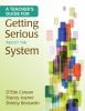 A_teacher_s_guide_for_getting_serious_about_the_system
