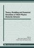 Theory__modeling_and_numerical_simulation_of_multi-physics_materials_behavior