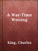 A_War-Time_Wooing