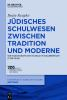 Ju__dische_Schulwesen_zwischen_tradition_und_moderne