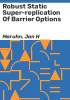 Robust_static_super-replication_of_barrier_options