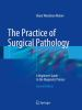 The_practice_of_surgical_pathology