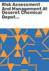 Risk_assessment_and_management_at_Deseret_Chemical_Depot_and_the_Tooele_Chemical_Agent_Disposal_Facility
