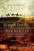 The_Roman_Empire_and_the_silk_routes