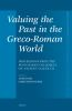 Valuing_the_past_in_the_Greco-Roman_world