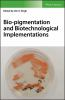 Bio-pigmentation_and_biotechnological_implementations