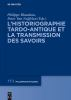 L_historiographie_tardo-antique_et_la_transmission_des_savoirs