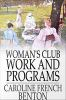 Woman_s_club_work_and_programs