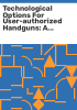 Technological_options_for_user-authorized_handguns