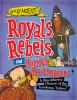 Royals__rebels__and_horrible_headchoppers