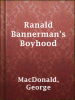 Ranald_Bannerman_s_Boyhood