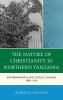 The_Nature_of_Christianity_in_northern_Tanzania