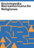 Enciclopedia_Iberoamericana_de_Religiones