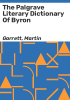 The_Palgrave_literary_dictionary_of_Byron