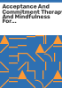 Acceptance_and_commitment_therapy_and_mindfulness_for_psychosis