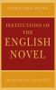 Institutions_of_the_English_novel_from_Defoe_to_Scott