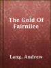 The_Gold_Of_Fairnilee