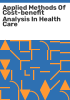 Applied_methods_of_cost-benefit_analysis_in_health_care