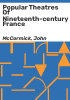 Popular_theatres_of_nineteenth-century_France