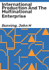 International_production_and_the_multinational_enterprise