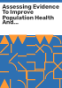 Assessing_evidence_to_improve_population_health_and_wellbeing